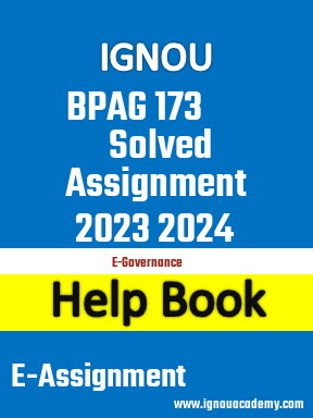 IGNOU BPAG 173 Solved Assignment 2023 2024